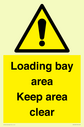 loading-bay-area-keep-area-clear-sign~